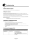 Page 87Troubleshooting
87
7Troubleshooting
Online customer support
Customer support is available on the Lexmark Web site at www.lexmark.com.
Calling for service
When you call for printer service, describe the problem you are experiencing, the message on the display, and the 
troubleshooting steps you have already taken to find a solution.
You need to know your printer model type and serial number. See the label behind the toner waste container door of the 
printer for this information. The toner waste container...