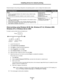 Page 19Windows
19
Installing drivers for network printing
Follow the steps for the printing configuration and operating system in use to configure the network printer:
Direct printing using Windows 98 SE, Me, Windows NT 4.0, Windows 2000, 
Windows XP, or Windows Server 2003
To install a custom printer driver and network port:
1Launch the drivers CD.
2Click Install Printer and Software.
3Click Agree to accept the license agreement.
4Select Suggested, and click Next.
5Select Network Attach, and click Next....