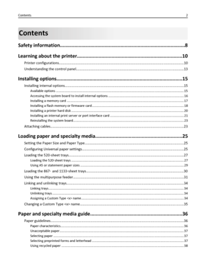 Page 2Contents
Safety information.......................................................................................8
Learning about the printer.........................................................................10
Printer configurations.............................................................................................................................10
Understanding the control...