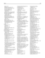 Page 191finisher  162
held jobs do not print  157
incorrect characters print  158
incorrect margins  165
jammed page does not
reprint  162
job prints from wrong tray  158
job prints on wrong paper  158
job takes longer than
expected  158
jobs do not print  156
Large jobs do not collate  159
multiple‑language PDFs do not
print  156
paper curl  166
paper frequently jams  161
tray linking does not work  158
unexpected page breaks
occur  159
printer 
configurations  10
models  10
moving  146, 147
setting up in new...