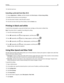 Page 553Click the trash icon.
Canceling a print job from Mac OS X
1Choose Applications > Utilities, and then double‑click Print Center or Printer Setup Utility.
2Double‑click the printer you are printing to.
3From the printer window, select the job to cancel.
4From the icon bar at the top of the window, click the Delete icon.
Printing in black and white
To print all text and graphics using only the black toner cartridge, set the printer to Black Only.
Note: The printer driver is capable of overriding this...