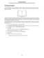 Page 6565Printing a booklet
Printing a booklet
The Booklet setting lets you print multiple pages in booklet form without having to reformat your document so the pages 
print in the proper order. The pages print so that the finished, collated document may be folded along the center of each 
page to form a booklet.
If the document contains many pages, a booklet may have too many pages to fold easily. If you are printing a fairly large 
booklet, you might want to use the Sheets per Bundle option to specify how...