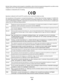 Page 132Member States relating to electromagnetic compatibility, safety of electrical equipment designed for use within certain
voltage limits and on radio equipment and telecommunications terminal equipment.
Compliance is indicated by the CE marking.
Operation is allowed in all EU and EFTA countries, but is restricted to indoor use only.
The manufacturer of this product is: Lexmark International, Inc., 740 West New Circle Road, Lexington, KY, 40550 USA.
The authorized representative is: Lexmark International...