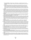 Page 139cReservation of Rights. The Software Program, including all fonts, is copyrighted and owned by Lexmark
International, Inc. and/or its suppliers. Lexmark reserves all rights not expressly granted to you in this License
Agreement.
dFreeware. Notwithstanding the terms and conditions of this License Agreement, all or any portion of the
Software Program that constitutes software provided under public license by third parties (“Freeware”) is
licensed to you subject to the terms and conditions of the software...