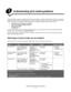 Page 12Understanding print media guidelines
12
2Understanding print media guidelines
Print media is paper, card stock, transparencies, labels, and envelopes. The last four are sometimes referred to as specialty 
media. The printer provides high-quality printing on a variety of media. A number of things must be considered concerning 
media before printing. This chapter provides information on making media selections and caring for media.
 What types of print media can be loaded?
 Tips on choosing the right...