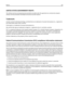 Page 164UNITED STATES GOVERNMENT RIGHTS
This software and any accompanying documentation provided under this agreement are commercial computer
software and documentation developed exclusively at private expense.
Trademarks
Lexmark, Lexmark with diamond design, and MarkVision are trademarks of Lexmark International, Inc., registered in
the United States and/or other countries.
PrintCryption is a trademark of Lexmark International, Inc.
Mac and the Mac logo are trademarks of Apple Inc., registered in the U.S. and...