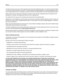 Page 172To obtain warranty service you may be required to present proof of original purchase. You may be required to deliver
your product to the Remarketer or Lexmark, or ship it prepaid and suitably packaged to a Lexmark designated location.
You are responsible for loss of, or damage to, a product in transit to the Remarketer or the Lexmark designated location.
When warranty service involves the exchange of a product or part, the item replaced becomes the property of the
Remarketer or Lexmark. The replacement...