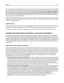 Page 173Lexmarks liability for actual damages from any cause whatsoever will be limited to the amount you paid for the product
that caused the damages. This limitation of liability will not apply to claims by you for bodily injury or damage to real
property or tangible personal property for which Lexmark is legally liable. IN NO EVENT WILL LEXMARK BE LIABLE FOR
ANY LOST PROFITS, LOST SAVINGS, INCIDENTAL DAMAGE, OR OTHER ECONOMIC OR CONSEQUENTIAL DAMAGES.
This is true even if you advise Lexmark or a Remarketer of...