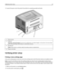 Page 282Connect the power cord to the printer first and then to a properly grounded wall outlet.
1Ethernet port
2USB port
Warning—Potential Damage: Do not touch the USB cable, any network adapter, or the printer in the area shown
while actively printing. A loss of data or a malfunction can occur.
3Parallel port
Note: If your printer is a wireless model, the wireless antenna is attached here.
4Power cord socket
Verifying printer setup
Printing a menu settings page
Print a menu settings page to review the current...