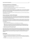 Page 59Selecting preprinted forms and letterhead
Use these guidelines when selecting preprinted forms and letterhead:
Use grain long for 60–90 g/m2 (16–24 lb) paper.
Use only forms and letterhead printed using an offset lithographic or engraved printing process.
Avoid papers with rough or heavily textured surfaces.
Use papers printed with heat‑resistant inks designed for use in xerographic copiers. The ink must be able to withstand
temperatures up to 230°C (446°F) without melting or releasing hazardous...