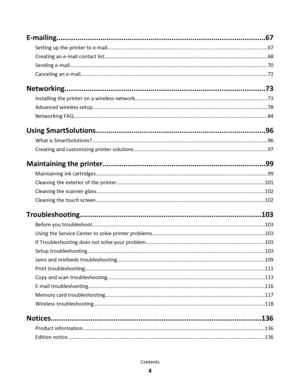 Page 4E-mailing....................................................................................................67
Setting up the printer to e-mail...............................................................................................................67
Creating an e-mail contact list.................................................................................................................68
Sending...