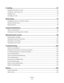 Page 4E-mailing....................................................................................................67
Setting up the printer to e-mail...............................................................................................................67
Creating an e-mail contact list.................................................................................................................68
Sending...