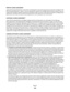 Page 162PRINTER LICENSE AGREEMENT
I agree that this patented printer is licensed for, and designed to work with only genuine Lexmark ink cartridges for the
life of the patented printer. I agree to: (1) use only genuine Lexmark ink cartridges with this printer (except I may use
replacement cartridges made by Lexmark but sold without single use terms as described in the below cartridge license
agreement), and (2) pass this printer license/agreement to any subsequent user of this printer.
CARTRIDGE LICENSE...