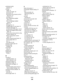 Page 146printhead nozzles 
cleaning  91
printing 
collate  32
custom-size paper  36
documents  31
documents from memory card or
flash drive  34
envelopes  35
from a Bluetooth-enabled
device  45
from a PictBridge-enabled
camera  41
labels  35
last page first  32
multiple pages on one sheet  33
network setup page  67
on both sides of the paper  46, 48
photos from digital camera using
DPOF  43
photos from memory device using
printer software  40
photos using printer control
panel  38
photos using the proof sheet...