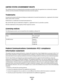 Page 177UNITED STATES GOVERNMENT RIGHTS
This software and any accompanying documentation provided under this agreement are commercial computer
software and documentation developed exclusively at private expense.
Trademarks
Lexmark and Lexmark with diamond design are trademarks of Lexmark International, Inc., registered in the United
States and/or other countries.
PerfectFinish is a trademark of Lexmark International, Inc.
Mac and the Mac logo are trademarks of Apple Inc., registered in the U.S. and other...