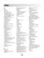 Page 192Index
A
ad hoc 
SSID  106
WEP  106
ad hoc network  121
ad hoc wireless network 
adding a printer  109
creating using Macintosh  106
creating using Windows  106
additional computers 
installing wireless printer  103
Address Book 
setting up  89, 90, 91
Address Book, e-mail 
setting up  72
ADF output tray 
location  10
adjusting dialing and ringer
volume  97
adjusting speaker volume  97
AliceBox  104
aligning the printhead  132
answering machine 
best settings for fax  97
setting up  77
appliances...