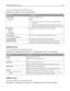 Page 114This menu is available from the Network/Ports menu:
Network/Ports > Network  > Net  Setup > Wireless
Menu itemDescription
Network Mode
Infrastructure
Ad hocSpecifies the network mode
Notes:
Infrastructure mode lets the printer access a network using an
access point.
Ad hoc is the factory default setting. Ad hoc mode configures the
printer for wireless networking directly between it and a computer.
Compatibility
802.11n
802.11b/g
802.11b/g/nSpecifies the wireless standard for the wireless network
Choose...