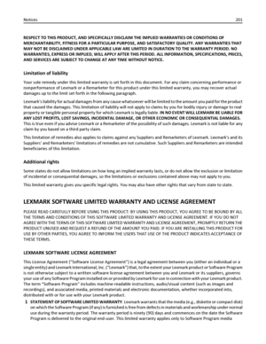 Page 201RESPECT TO THIS PRODUCT, AND SPECIFICALLY DISCLAIM THE IMPLIED WARRANTIES OR CONDITIONS OF
MERCHANTABILITY, FITNESS FOR A PARTICULAR PURPOSE, AND SATISFACTORY QUALITY. ANY WARRANTIES THAT
MAY NOT BE DISCLAIMED UNDER APPLICABLE LAW ARE LIMITED IN DURATION TO THE WARRANTY PERIOD. NO
WARRANTIES, EXPRESS OR IMPLIED, WILL APPLY AFTER THIS PERIOD. ALL INFORMATION, SPECIFICATIONS, PRICES,
AND SERVICES ARE SUBJECT TO CHANGE AT ANY TIME WITHOUT NOTICE.
Limitation of liability
Your sole remedy under this limited...