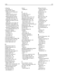 Page 206configuring 
port settings  51
configuring the solution 
adding a custom background
image  55
adding bookmarks from the
printer control panel  60
adding bookmarks using the
Embedded Web Server  60
adding idle screen images  55
changing the display icons and
labels  61
deleting idle screen images  56
editing idle screen images  56
exporting a configuration using
the Embedded Web Server  57
importing a configuration using
the Embedded Web Server  57
conservation settings 
brightness, adjusting  64
Eco‑Mode...