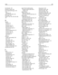 Page 208No held jobs  149
No jobs to cancel  149
No recognized file types  150
noise 
reducing  66
noise emission levels  193
Not Ready  150
notices  192, 193, 194, 195, 196, 
197
O
options 
drawers  31
fax card  17
firmware card  21
firmware cards  17
flash memory card  21
internal  17
Internal Solutions Port  24
memory card  20
memory cards  17
networking  17
ports  17
ordering 
charge roll assembly  165
fuser  165
fuser wiper  165
maintenance kit  164
pick rollers  165
print cartridges  163
staple cartridges...