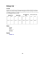 Page 213211
Multipage Order
Purpose:
To determine the positioning of multiple page images when using Multipage Print. The positioning
depends on the number of images and whether the images are portrait or landscape in orientation.
For example, if you select 4-Up multipage printing and portrait orientation, the results differ depending
on the Multipage Order value you select:
Va l u e s :
See also:
Multipage Print
Horizontal*
Ve r t i c al
Rev Horizontal
Rev Vertical
page 1 page 2
page 3 page 4
Horizontal Order...