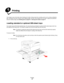 Page 49Printing
49
6Printing
This chapter covers information about loading print media, linking output bins, sending a job to print, printing confidential 
jobs, canceling a print job, printing a menu settings page, a font list, and a directory list. For tips on paper jam prevention 
and print media storage, see Avoiding jams on page 47 or Storing print media on page 47.
Loading standard or optional 500-sheet trays
Your printer has two 500-sheet standard trays. You may have also purchased an optional...