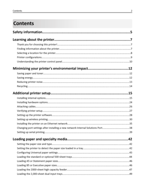 Page 2Contents
Safety information.......................................................................................5
Learning about the printer...........................................................................7
Thank you for choosing this printer!.........................................................................................................7
Finding information about the printer......................................................................................................7...