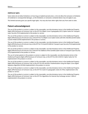 Page 208Additional rights
Some states do not allow limitations on how long an implied warranty lasts, or do not allow the exclusion or limitation
of incidental or consequential damages, so the limitations or exclusions contained above may not apply to you.
This limited warranty gives you specific legal rights. You may also have other rights that vary from state to state.
Patent acknowledgment
The use of this product or service is subject to the reasonable, non-discriminatory terms in the Intellectual Property...