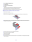 Page 453Click the Maintain/Troubleshoot button.
4Click Maintenance.
5Click Clean to fix horizontal streaks.
6Click Print.
A page prints, forcing ink through the print cartridge nozzles to clean them.
7Print the document again to verify that the print quality has improved.
8If print quality has not improved, try cleaning the nozzles up to two more times.
Wiping the print cartridge nozzles and contacts
1Remove the print cartridge.
2Dampen a clean, lint-free cloth with water.
3Gently hold the cloth against the...