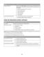 Page 21Use theTo
Printing PreferencesWhen you select File Œ Print with a document open, a Printing Preferences
dialog appears. The dialog lets you select options for the print job such as
the following:
Select the number of copies to be printed.
Print two-sided copies.
Select the paper type.
Add a watermark.
Enhance images.
Save settings.
Lexmark Wireless Setup UtilitySet up the wireless printer on a wireless network.
Change the wireless settings of the printer.
Using the Macintosh printer software
Use theTo...