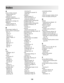 Page 138Index
A
ad hoc wireless network 
adding a printer  43
creating  40
additional computers 
installing wireless printer  39
AliceBox  36
aligning print cartridges  96
appliances 
wireless network  49
assigning IP address  53
B
banner paper, loading  54
buttons, printer control panel 
Back  21
Cancel  21
Copy  21
Left arrow  22
Lighter / Darker  21
OK  22
Photo  21
Power  21
Right arrow  21
Scan  21
Settings  22
Start  21
C
cable 
installation  46, 47
USB  47
camera 
connecting  79
canceling 
copying  85...