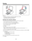 Page 68Faxing
Make sure:
The printer is connected to a computer that is equipped with a fax modem.
The computer is connected to a working phone line.
Both the printer and the computer are turned on.
Sending a fax using the software
You can scan a document to the computer and then fax it to someone using the software.
1Load an original document facedown on the scanner glass.
2From the desktop, double-click the Lexmark Imaging Studio icon.
3From the left pane of the Welcome screen, click Fax.
4Select the Document...