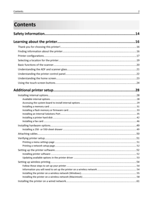 Page 2Contents
Safety information.....................................................................................14
Learning about the printer.........................................................................16
Thank you for choosing this printer!.......................................................................................................16
Finding information about the printer....................................................................................................16
Printer...