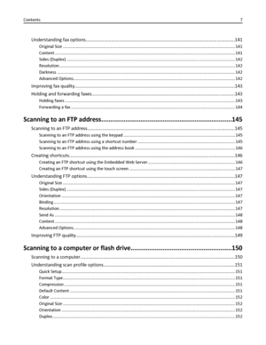 Page 7Understanding fax options....................................................................................................................141
Original Size .................................................................................................................................................... 141
Content ........................................................................................................................................................... 141
Sides (Duplex)...