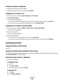 Page 70Using the taskbar in Windows
1Double-click the printer icon in the taskbar.
2Right-click the document name, and then select Resume.
Using Mac OS X version 10.5
1From the menu bar, click   System Preferences  Print & Fax.
2Click Open Print Queue.
The print queue dialog appears.
If you want to resume a particular print job, choose the document name, and then click Resume.
If you want to resume all print jobs in the queue, then click Resume Printer.
Using Mac OS X version 10.4 and earlier
1From the menu...