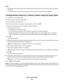 Page 81Notes:
If you insert the camera while the printer is performing another job, wait for the job to finish before printing from
the camera.
To use the camera to control printing photos, see the instructions in the camera documentation.
Printing photos stored on a memory device using the proof sheet
1Load letter- or A4-size plain paper.
2From the printer control panel, press .
3Insert a memory card or flash drive.
4Press the arrow buttons until Proof Sheet appears, and then press .
5Press the arrow buttons...