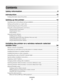 Page 3Contents
Safety information............................................................................. 9
Introduction...................................................................................... 10
Finding information about the printer........................................................................................................................ 10
Setting up the printer...................................................................... 13
Granting access to the software during...