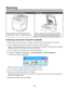 Page 55Scanning
Automatic Document Feeder (ADF)Scanner glass
Use the Automatic Document Feeder (ADF) for
multiple-page A4-, letter-, or legal-size documents.Use the scanner glass for single pages, small items
(such as postcards or photos), transparencies, photo
paper, or thin media (such as magazine clippings).
Scanning a document using the computer
1Make sure the printer is connected to a computer, and both the printer and the computer are turned on.
2Load an original document faceup into the ADF or facedown...