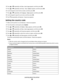 Page 284Press  or  repeatedly until Fax Settings appears, and then press OK.
5Press  or  repeatedly until Your Fax Number appears, and then press OK.
6Use the keypad to enter the fax number, and then press OK.
7Press  or  repeatedly until Company Name appears, and then press OK.
8Use the keypad to type the user name, and then press OK.
9Press  repeatedly until Select Function appears.
Setting the country code
1Make sure the printer is on and Select Function appears.
2From the printer control panel, press...