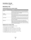 Page 91Canceling a fax job
To cancel a print job, press Stop  at any time.
Receiving a fax
Understanding the fax receive modes
Fax receive modeDescription
TEL ModeAutomatic fax reception is turned off. You can receive a fax by picking up
the handset of the external phone and then pressing the remote receive
code, or by setting On Hook to On (so you can hear voice or fax tones from
the remote machine) and then pressing Start.
FAX ModeA fax is automatically received.
TEL/FAX ModeWhen the printer receives an...