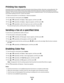 Page 93Printing fax reports
Several fax reports are available to provide information about faxing activities, directories, and pending jobs. The
Speed Dial report and the Address Book report display information about fax numbers and individual or group
recipients. The Fax Activity report provides information about completed fax jobs. The Fax Pending report provides
a list of faxes waiting to be sent. To print a fax report:
1Make sure the printer is on and Select Function appears.
2From the printer control...