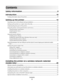 Page 3Contents
Safety information.............................................................................9
Introduction......................................................................................10
Finding information about the printer........................................................................................................................10
Setting up the printer......................................................................13
Granting access to the software during...