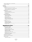 Page 6Copying multiple pages on one sheet (N-Up)........................................................................................................101
Canceling a copy job........................................................................................................................................................102
Faxing...............................................................................................103
Sending a...