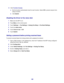 Page 138
138
5
Click 
Function Access .
a Set the function authentication level for each function. Select  Off to prevent anyone from 
using a function.
b Click  Submit .
Disabling the Driver to Fax menu item
1Make sure the MFP is on.
2Press Menu on the control panel.
3Touch  SettingsÆ  Fax SettingsÆ  Analog Fax SetupÆ Fax Send Settings .
4Touch the down arrow .
5Touch Driver to faxÆ Off .
6Touch  Submit .
Setting a password before printing received faxes
To prevent received faxes from being printed until a...