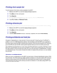 Page 7373
Printing a font sample list
To print samples of the fonts currently available for the MFP:
1Make sure the MFP is on and the Ready message appears.
2Press Menu on the control panel.
3Touch Reports.
4Touch the down arrow until Print Fonts appears, then touch Print Fonts.
5Touch PCL Fonts or PostScript Fonts.
Printing a directory list
A directory listing shows the resources stored in flash memory or on the hard disk. To print a listing:
1Make sure the MFP is on and the Ready message appears.
2Press Menu...