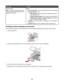 Page 42From hereYou can
Network Setup
Note: This submenu item appears only
when an internal wireless print server is
installed in the printer.Select:
Print Setup Page to print a page that lists the network settings.
Wireless Setup to view:
–Network Name, which shows the six characters unique to
your specific printer.
–Wireless Signal Quality, which shows the signal strength.
–Reset Network Adapter to Factory Defaults, which lets you
reset the wireless network settings.
TCP/IP to view the IP Address, IP Netmask,...