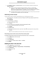 Page 129Configuring the MFP
128
Administrative support
7Touch SettingsÆ  SecurityÆ Password Protect to view what configuration settings are protected by the 
Advanced Password.
Note:Settings
Æ  SecurityÆ Password Protect and SettingsÆ  SecurityÆ  Create/Change 
Passwords
Æ  Create Change User Password can be used to restrict access with a different 
password than the Advanced Password. Use Settings
Æ  Secur ityÆ Password Protect to select the 
menus that are accessible with both an Advanced Password and a User...