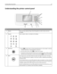 Page 15Understanding the printer control panel
12ABC3DEF5JKL6MNO4GHI8TUV9WXYZ7PQRS0ABC#*
1
2
4
3
5
6
7 8 9
10
ItemDescription
1Display View scanning, copying, faxing, and printing options as well as status and error
messages.
2Keypad
Enter numbers, letters, or symbols on the display.
3Dial Pause
Press II to cause a two- or three-second dial pause in a fax number. In the Fax
To field, a Dial Pause is represented by a comma (,).
From the home screen, press II to redial a fax number.
The button functions only...