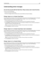 Page 220Understanding printer messages
An error has occured with the Flash Drive. Please remove and re-insert the drive.
Try one or more of the following:
Remove and reinsert the flash drive.
If the error message remains, the flash memory may be defective and require replacing.
Change  to 
You can change the current paper source for the remainder of the print job. The formatted page will print on the paper
loaded in the selected tray. This may cause clipping of text or images. Try one or more of the following:...