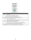 Page 40PressTo1•Enter the menus.
• Enter the submenu currently highlighted on the screen.
• In Photo mode, access the Photo Editing Tools menu.
Note:  If you are in a submenu, pressing this button has no effect.2•Return to the previous level or screen within the menus and submenus.
• Save the changes made in a submenu.
Note:  You must press 
 to save the values you specified in the control panel menus before the
printer timeouts and looses any value changes you made.
3• Cancel a print, copy, scan, or fax job in...